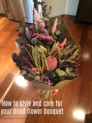 6 Tips to Style and Care For Your Dried Flower Bouquet - The Plumbette